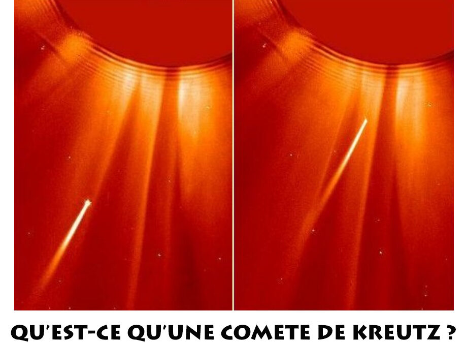 QU&rsquo;EST-CE QU&rsquo;UNE COMETE DE KREUTZ ?