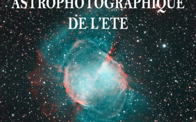 LA MOISSON ASTROPHOTOGRAPHIQUE DE L&rsquo;ETE