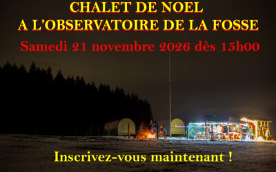 CHALET DE NOEL A L&rsquo;OBSERVATOIRE DE LA FOSSE